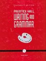 Prentice Hall Writing and Grammar Grade Eight Teacher's Edition