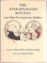 The StarSpangled Banana and Other Revolutionary Riddles