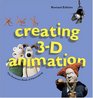 Creating 3D Animation The Aardman Book of Filmmaking