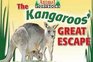 The Kangaroos' Great Escape