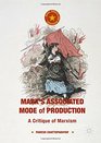 Marx's Associated Mode of Production A Critique of Marxism