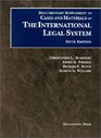 Documentary Supplement to Cases and Materials on the International Legal System