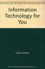 Information Technology for You