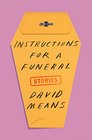 Instructions for a Funeral Stories