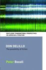 Don DeLillo The Possibility of Fiction