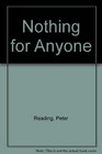 Nothing for Anyone