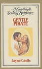 Gentle Pirate (Candlelight Ecstasy, No 2)