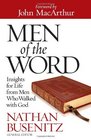 Men of the Word Insights for Life from Men Who Walked with God