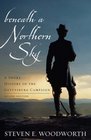 Beneath a Northern Sky A Short History of the Gettysburg Campaign