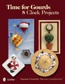Time for Gourds 8 Clock Projects
