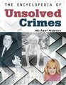 The Encyclopedia of Unsolved Crimes (Facts on File Crime Library)