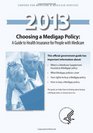 Choosing a Medigap Policy A Guide to Health Insurance for People with Medicaid