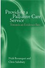 Providing A Palliative Care Service Towards An Evidence Base