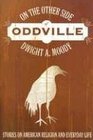 ON THE OTHER SIDE OF ODDVILLE