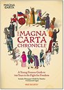 The Magna Carta Chronicle Eight Hundred Years in the Fight for Freedom
