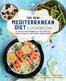 The New Mediterranean Diet Cookbook The Optimal KetoFriendly Diet that Burns Fat Promotes Longevity and Prevents Chronic Disease