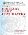 Massachusetts General Hospital Guide to Primary Care Psychiatry Second Edition