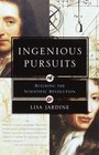 Ingenious Pursuits  Building the Scientific Revolution