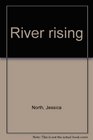 River rising
