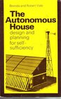 The Autonomous House Design and Planning for Selfsufficiency