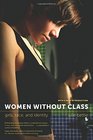 Women without Class Girls Race and Identity