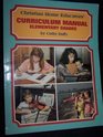Christian home educators' curriculum manual Elementary grades