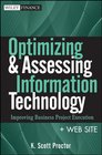 Optimizing and Assessing Information Technology Improving Business Project Execution