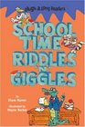 LaughALong Readers Schooltime Riddles 'n' Giggles