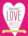 Instant Love Notes