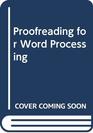 Proofreading for Word Processing