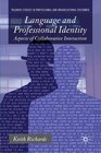 Language and Professional Identity Aspects of Collaborative Interaction