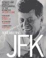 Remembering JFKPR Intimate Unseen Photographs of the Kennedys