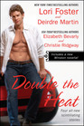 Double the Heat Hart and Soul / Original Zin / Breaking the Ice / Double Booked