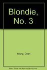 Blondie No 3