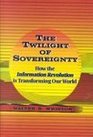 The Twilight of Sovereignty