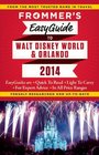 Frommer's EasyGuide to Orlando and Walt Disney World 2014