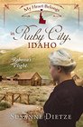 My Heart Belongs in Ruby City, Idaho: Rebecca's Plight
