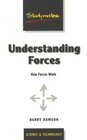 Understanding Forces How Forces Work