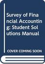 Survey of Financial Accounting Student Solutions Manual