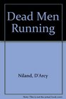 Dead Men Running