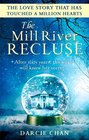 The Mill River Recluse