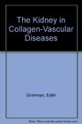 The Kidney in CollagenVascular Diseases