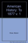 American History A Student Guide Reference and Review Book