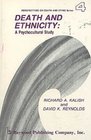 Death and Ethnicity A Psychocultural Study