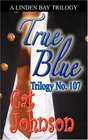 Trilogy No. 107: True Blue (Trilogy)