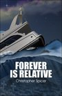 Forever Is Relative