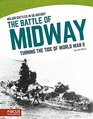 The Battle of Midway Turning the Tide of World War II
