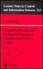 Formal Specification and Synthesis of Procedural Controllers for Process Systems