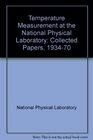 Temperature Measurement at the National Physical Laboratory
