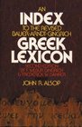An Index to the Revised BauerArndtGingrich Greek Lexicon